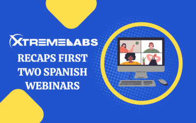 Recaps of First Two Spanish Webinars Hosted by XtremeLabs
