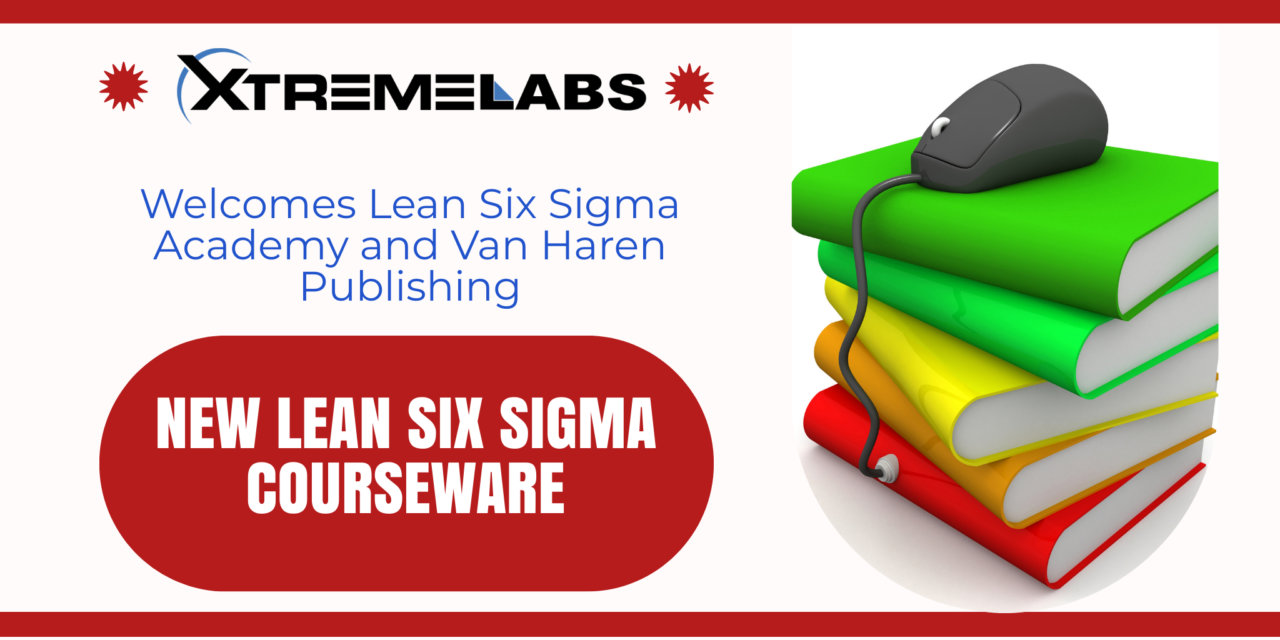 New Lean Six Sigma Courseware Now Available on Marketplace | XtremeLabs