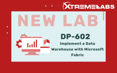 XtremeLabs Releases New Lab for DP-602T00